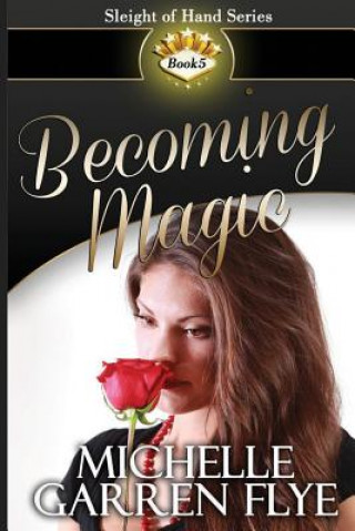 Becoming Magic