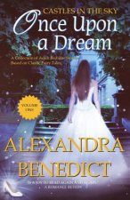 Once Upon a Dream: Volume I (A Castles in the Sky Collection)