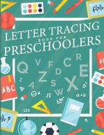 Letter Tracing Book for Preschoolers: letter tracing preschool, letter tracing, letter tracing kid 3-5, letter tracing preschool, letter tracing workb