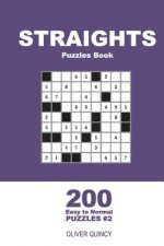 Straights Puzzles Book - 200 Easy to Normal Puzzles 9x9 (Volume 2)