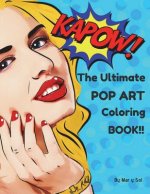 KAPOW!! The Ultimate Pop Art Coloring Book!!