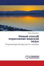 Novyj sposob opresneniya morskoj vody