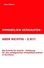 IMMOBILIEN VERKAUFEN - ABER RICHTIG!!!