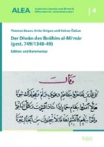 Der Diwan des Ibrahim al-Mi'mar (gest. 749/1348-49)