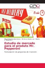 Estudio de mercado para el produto Mr. Pepperoni