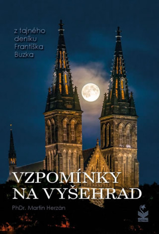 Vzpomínky na Vyšehrad