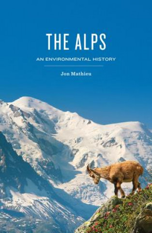 Alps, An Environmental History