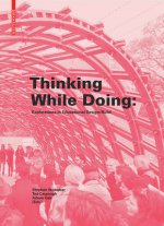 Thinking While Doing