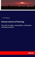 Science and art of farming.