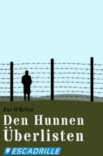 Den Hunnen überlisten