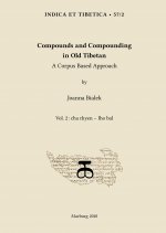 Compounds and Compounding in Old Tibetan. Vol. 2