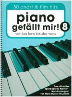 Piano GefaLlt Mir! 8 - 50 Chart Und Film Hits