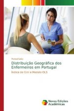 Distribuicao Geografica dos Enfermeiros em Portugal
