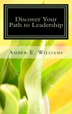 Discover Your Path to Leadership