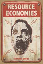 Resource Economies: The Reclaimers: World of the Dead Book 2