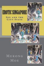 Erotic Singapore: Sex and the City-State