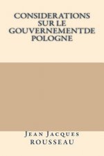 Considerations sur le gouvernementde Pologne