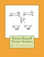Parson Russell Terrier Stickers: Do It Yourself