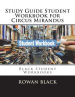 Study Guide Student Workbook for Circus Mirandus: Black Student Workbooks