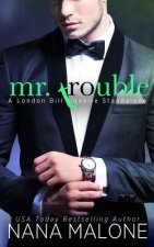Mr. Trouble