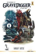 The Adventures of Gravedigger Volume Three