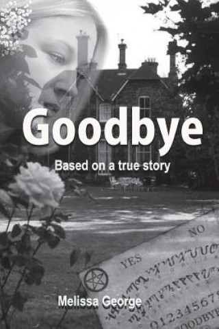 Goodbye