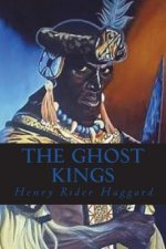 The Ghost Kings