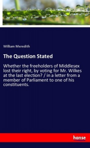 The Question Stated