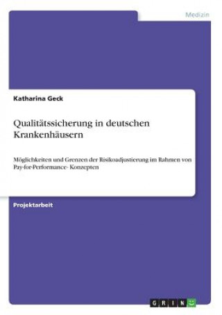 Qualitätssicherung in deutschen Krankenhäusern