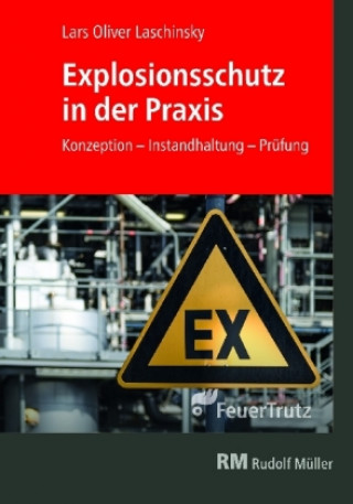 Explosionsschutz in der Praxis