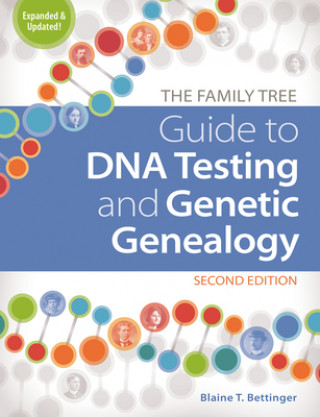 Family Tree Guide to DNA Testing and Genetic Genealogy