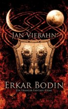 Erkar Bodin: Ein Yrangir-Fantasy-Krimi