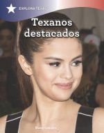 Texanos Destacados (Distinguished Texans)