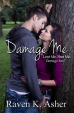 Damage Me