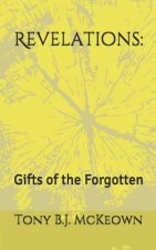 Revelations: : Gifts of the Forgotten