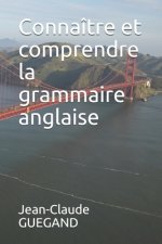 Connaître et comprendre la grammaire anglaise