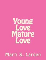 young love mature love