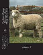 The New Zealand Romney Marsh Sheep Flock Book: Volume 3