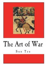 The Art of War: Sun Tzu on The Art of War