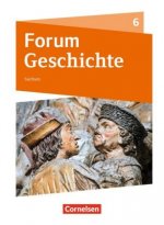 Forum Geschichte - Neue Ausgabe - Gymnasium Sachsen - 6. Schuljahr