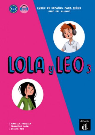 Lola y Leo - Libro del alumno. Vol.3