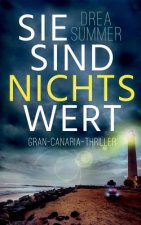 Sie sind nichts wert