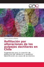Refiliación por alteraciones de los pulpejos dactilares en Chile