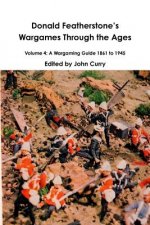 Donald FeatherstoneOs Wargames Through the Ages Volume 4