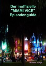 inoffizielle Miami Vice Episodenguide