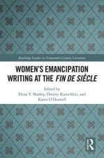 Women's Emancipation Writing at the Fin de Siecle
