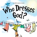 Who Dresses God?