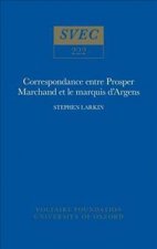 Correspondance entre Prosper Marchand et le marquis d'Argens
