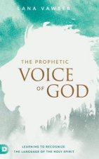 Prophetic Voice of God