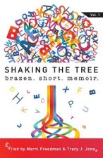 Shaking the Tree